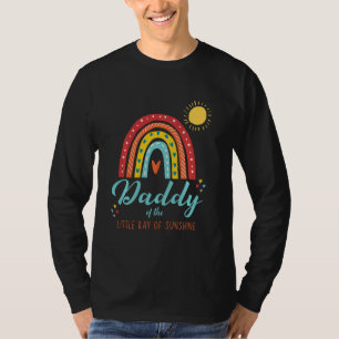 Daddy Dad Little Ray Of Sunshine Birthday Bday Par T-Shirt
