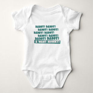 Daddy! Daddy! Daddy! Daddy! I Want Mommy! Baby Bodysuit
