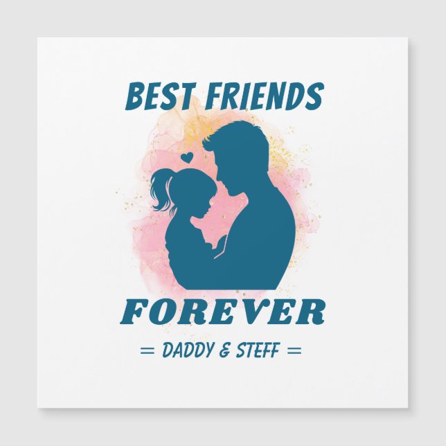 Daddy-Daughter Best Friend Forever - Custom Name 5 (Front)