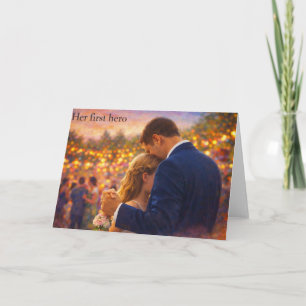 Daddy Daughter Dance" First Hero" Greeting Card