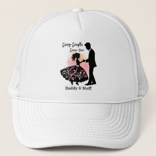Daddy-Daughter Dance Team Trucker Hat