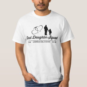 Daddy Daughter Squad - Unbreakable Bond T-Shirt
