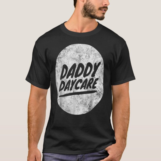 Daddy Day Care Essential T-Shirt (Front)