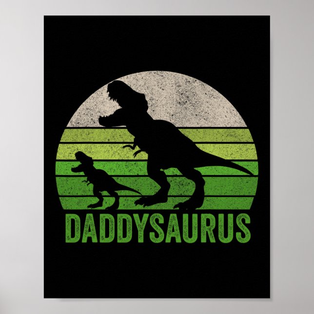 Daddy Dinosaur Daddy Funny Fathers Day Gift  Poster (Front)