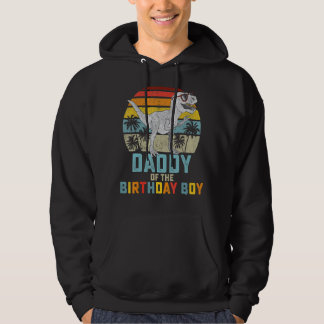 Daddy Dinosaur Of The Birthday Boy Dad Matching Fa Hoodie