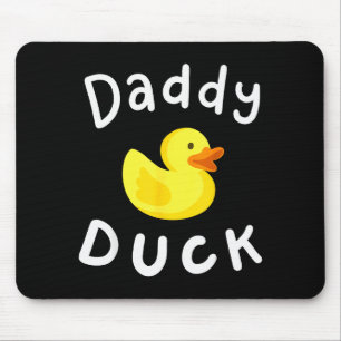 Daddy Duck Birthday Rubber Duck Lover Family Match Mouse Pad
