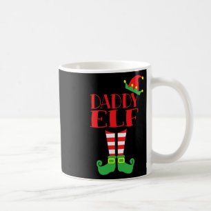 Daddy Elf Christmas Season Dad's Mom's Matching Te Coffee Mug