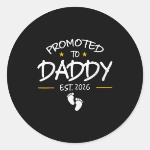 Daddy Est 2026 Daddy To Be New Dad 2026 First Time Classic Round Sticker
