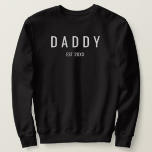Daddy Est Hubby Wifey Engagement Fiance Wedding Sweatshirt