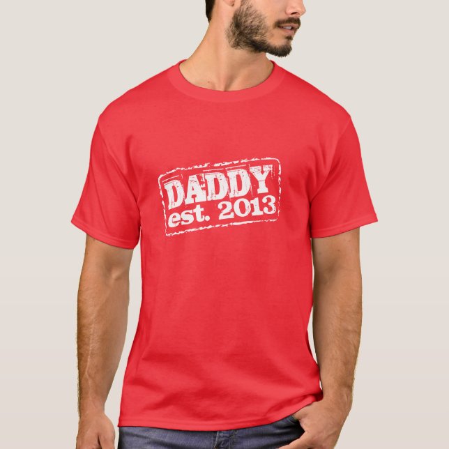 Daddy established 2022 t shirts | Customizable (Front)