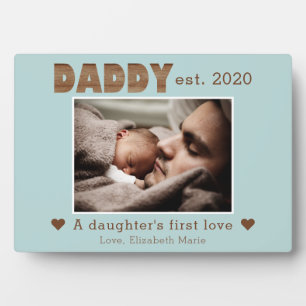 Daddy Established Daughter's First Love Blue Photo Plaque