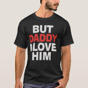 Daddy Father's Day Gift From Daughter, Son, Wife B T-Shirt