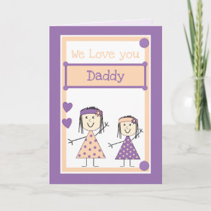 Daddy from little girls birthday greeting card