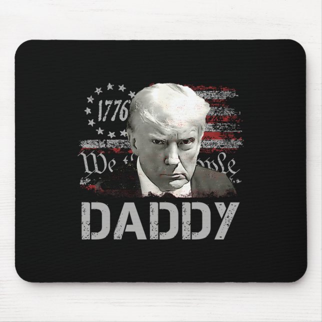 Daddy Funny Daddy Trump  Mouse Pad (Front)
