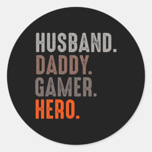 Daddy Gamer Hero - Esport Lover - Video Game  Classic Round Sticker