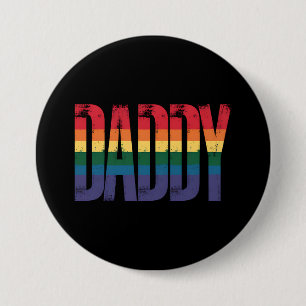 Daddy Gay Pride Month LGBTQ Fathers Day Rainbow 3 Inch Round Button