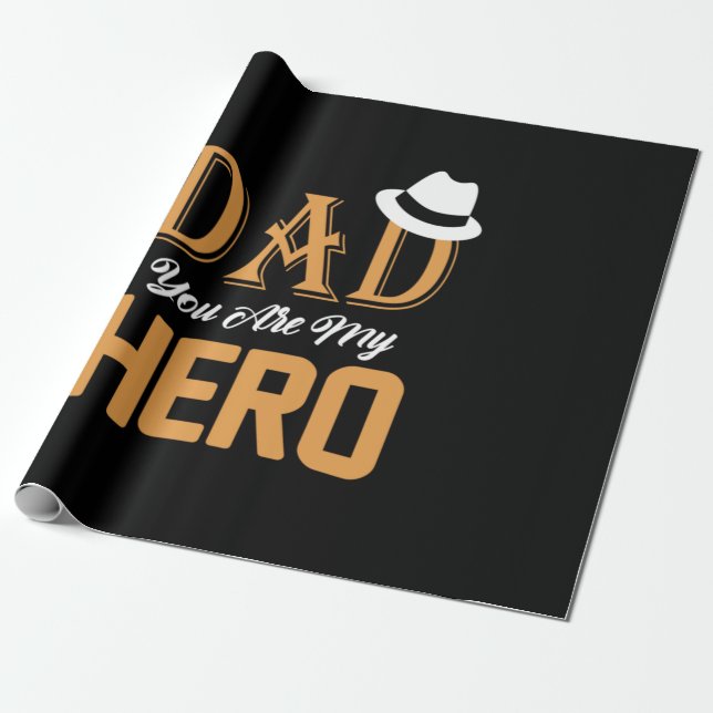 Daddy Gift Dad You Are My Hero Wrapping Paper (Unrolled)