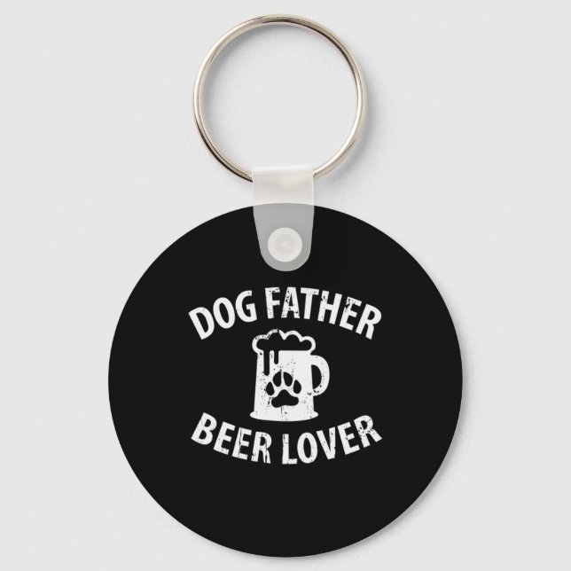 Daddy Gift Dog Father Beer Lover Keychain (Front)