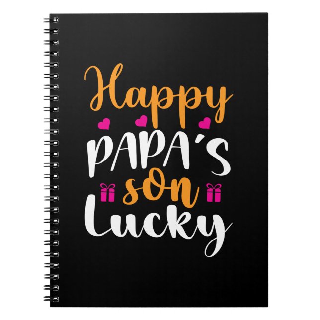 Daddy Gift Happy Papa's Son Lucky Notebook (Front)