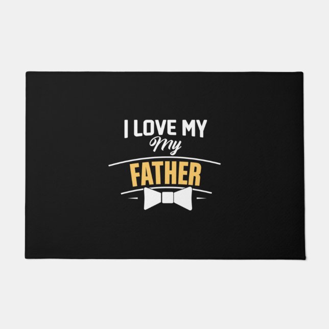 Daddy Gift I Love My Father Doormat (Front)