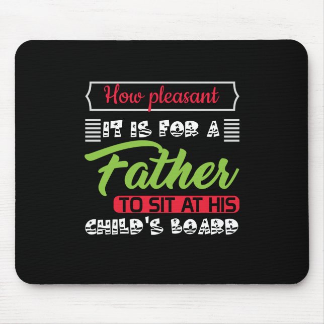 Daddy Gift It Is For A Father Mouse Pad (Front)