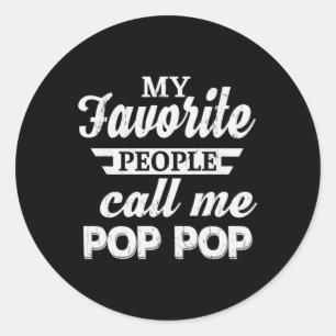 Daddy Gift My Favorite People Call Me Papa Classic Round Sticker
