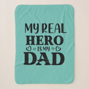 Daddy Gift My Real Hero Is My Hero Sherpa Blanket