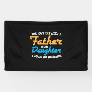 Daddy Gift The Love Between A Father And Daughter Banner