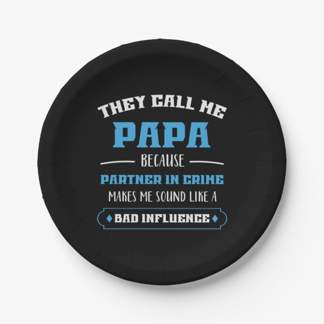 Daddy Gift They Call Me Papa Paper Plate (Front)
