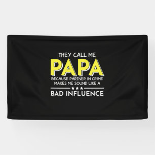 Daddy Gift They Call Me Papas Banner
