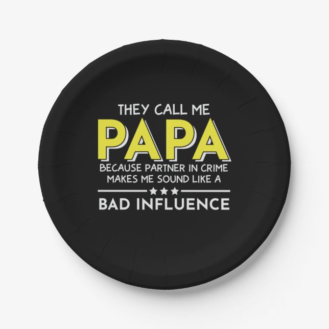 Daddy Gift They Call Me Papas Paper Plate (Front)