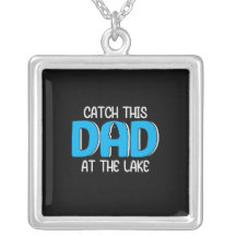 Daddy Gift This Dad At The Lake