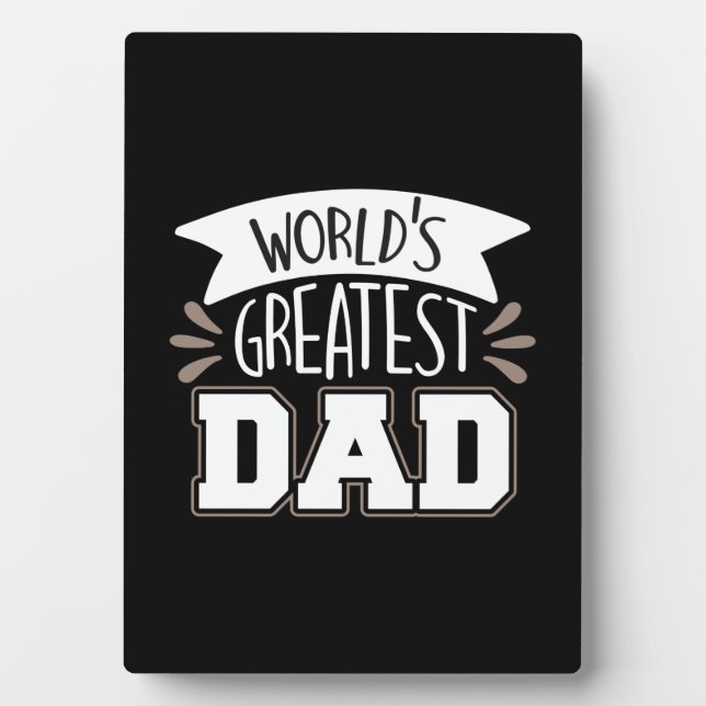 Daddy Gift World's Greatest Dad Plaque (Front)