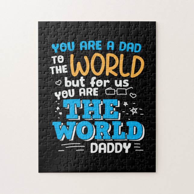 Daddy Gift You Are The World Daddy Jigsaw Puzzle (Vertical)