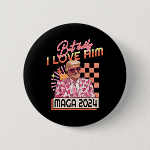 Daddy I Love Him Maga 2024 Donald Trump Back 4th O 2 Inch Round Button