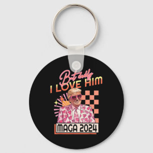 Daddy I Love Him Maga 2024 Donald Trump Back 4th O Keychain