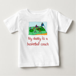 Daddy is a Basketball Coach baby shirt