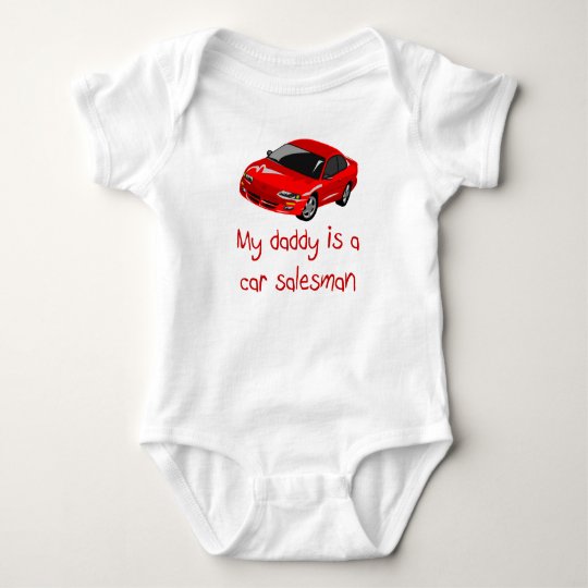 Daddy is a Car Salesman baby t-shirt
