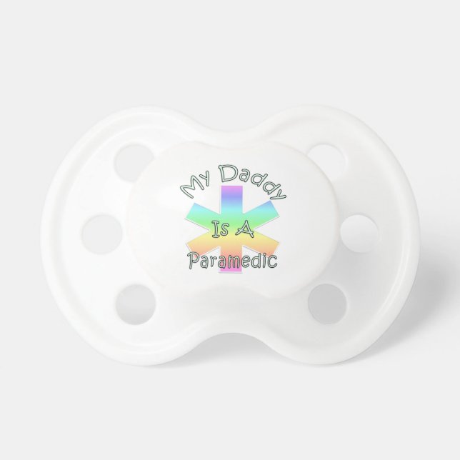 Daddy Is A Paramedic Pacifier (Front)