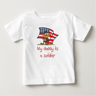 Daddy is a Soldier Baby T-Shirt
