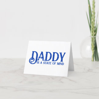 Daddy is a State of Mind Funny Playful Thank You Card
