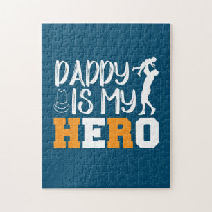 Daddy Is My Hero Jigsaw Puzzle