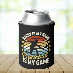 Daddy is my Name Pickleball my Game Funny Dad Can Cooler