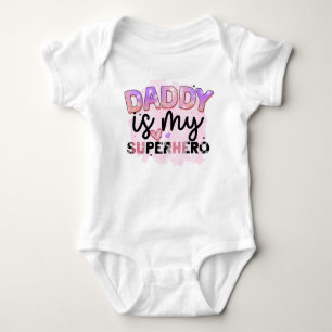Daddy Is My Superhero Baby Bodysuit