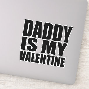 Daddy is my valentine