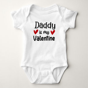 Daddy is my Valentine Baby Bodysuit
