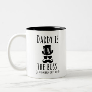 daddy is the boss - as long as mum isn´t there Two-Tone coffee mug