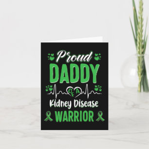 Daddy Kidney Disease Warrior Awareness Ribbon Gree Card