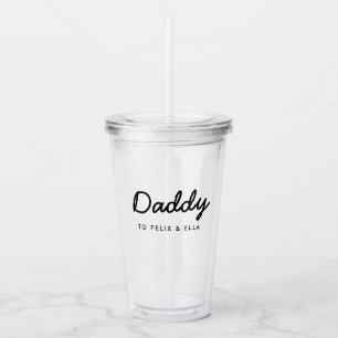 Daddy Kids Names Modern Father's Day Script Acrylic Tumbler
