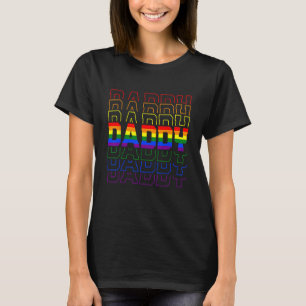 Daddy LGBT Gay Pride Month LGBTQ Father s Day Rain T-Shirt